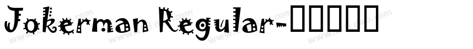 Jokerman Regular字体转换